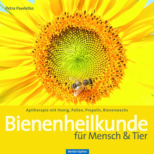 Buch: "Bienenheilkunde für Mensch & Tier"